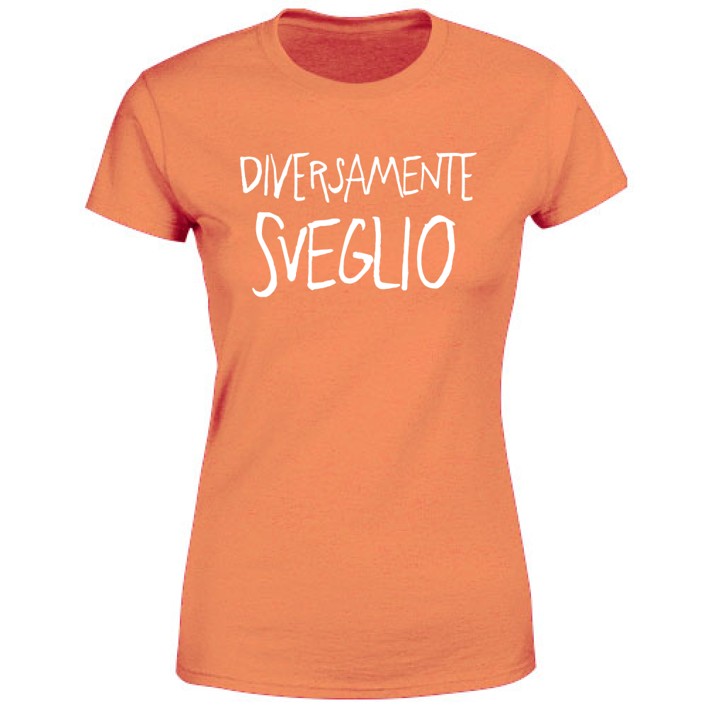 T-Shirt Donna Diversamente sveglio - Scritte Divertenti