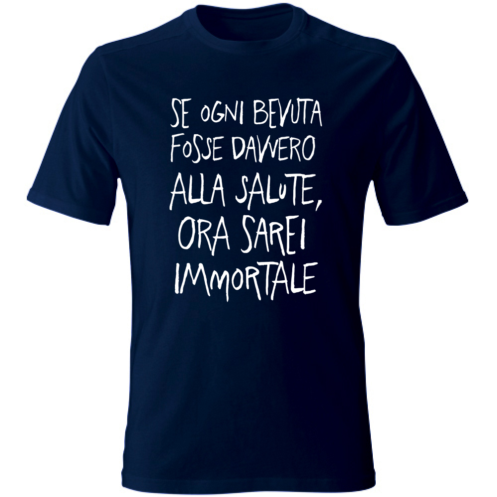 T-Shirt Unisex Ora sarei Immortale - Scritte Divertenti