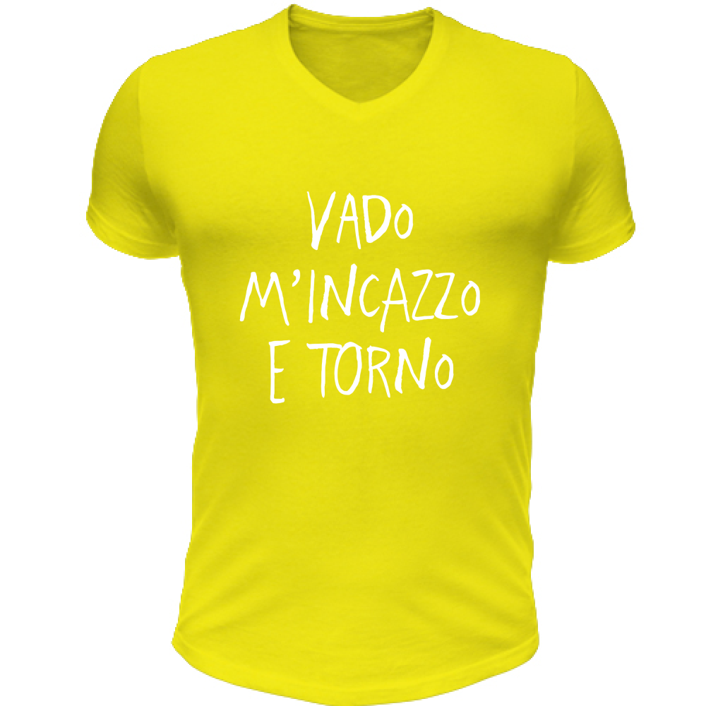 T-Shirt Unisex Scollo V Vado e torno - Scritte Divertenti