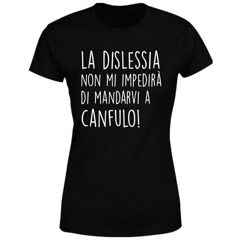 T-Shirt Donna Canfulo - Scritte Divertenti