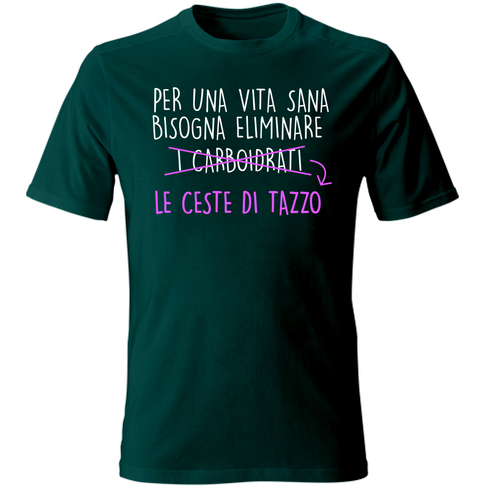 T-Shirt Unisex Per una Vita Sana - Scritte Divertenti