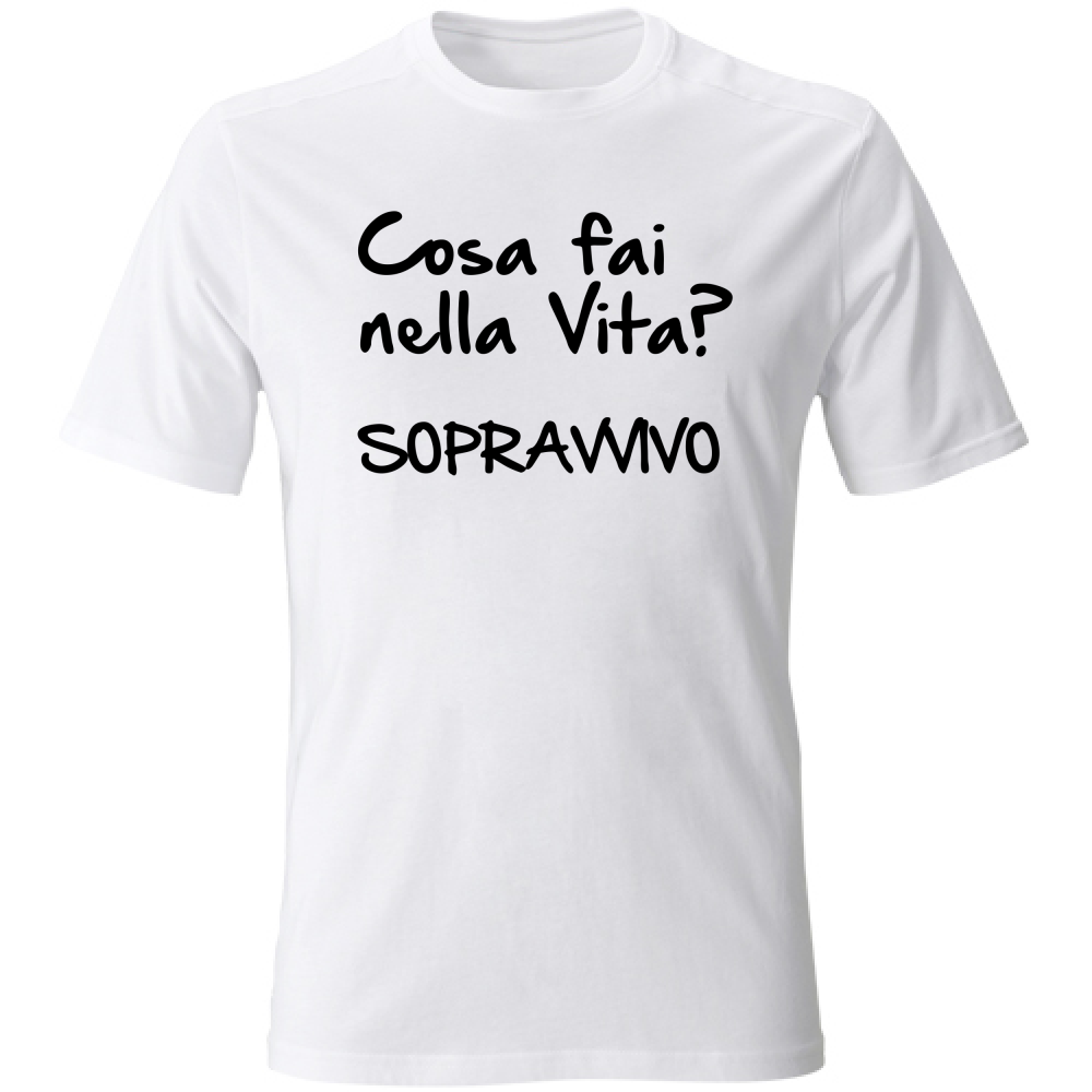 T-Shirt Unisex Sopravvivo - Scritte Divertenti - Chiara