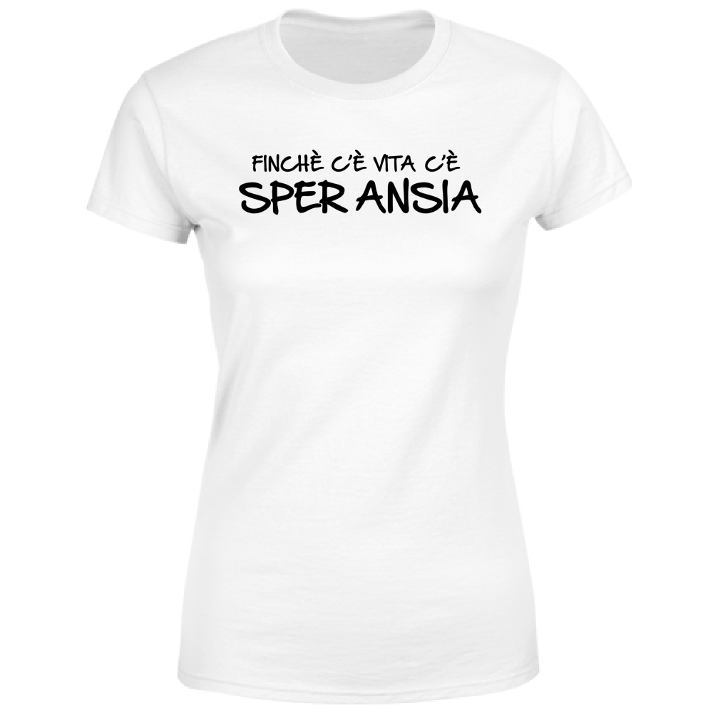 T-Shirt Donna Speransia - Scritte Divertenti - Chiara