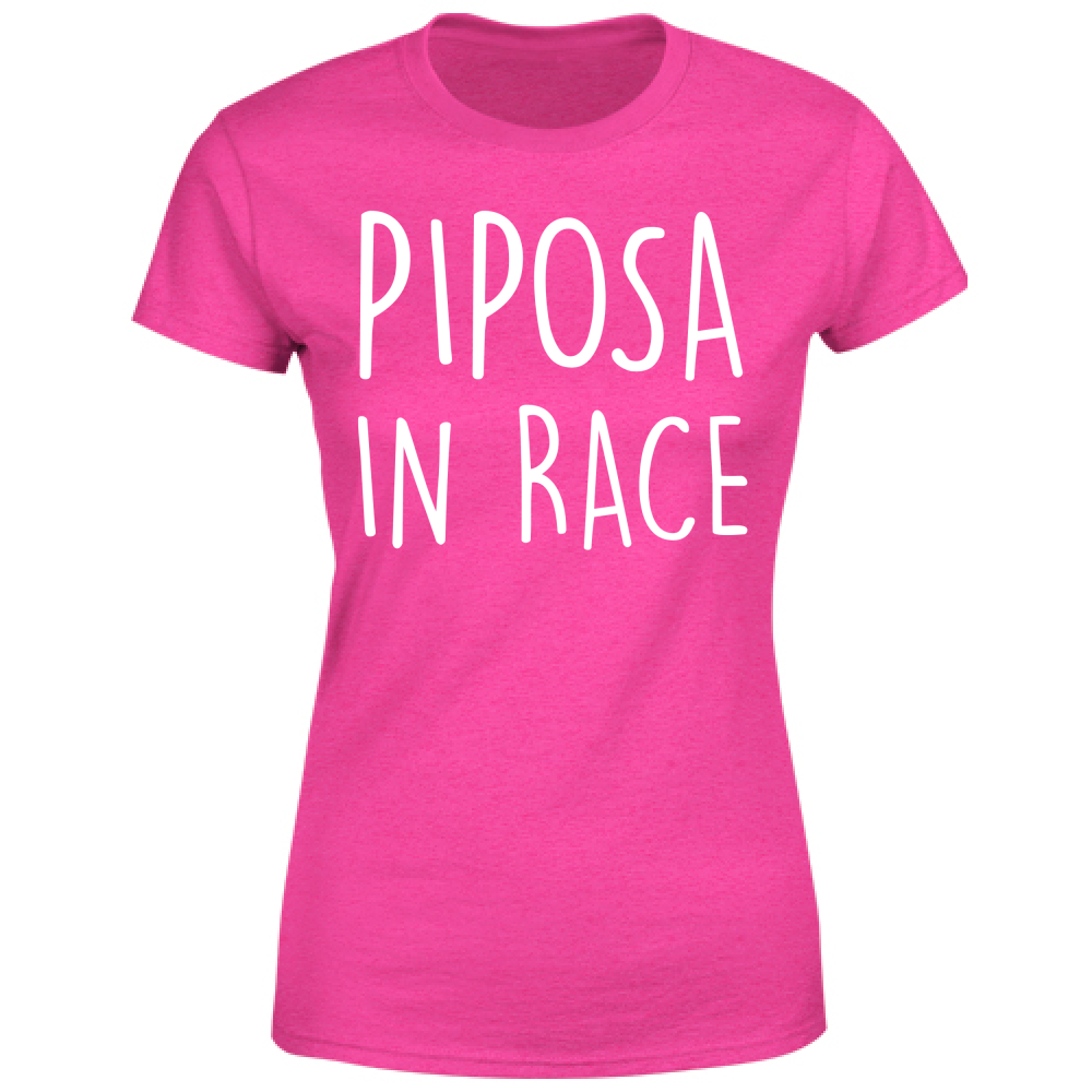 T-Shirt Donna Piposa in Race - Scritte Divertenti