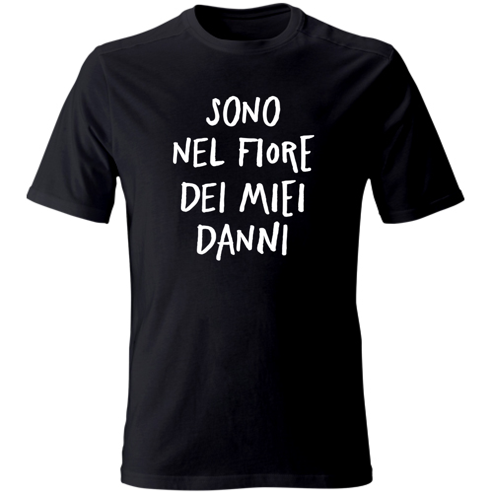 T-Shirt Unisex Large Nel fiore dei miei danni - Scritte Divertenti