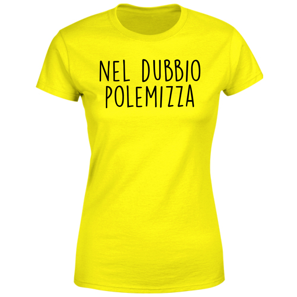 T-Shirt Donna Nel dubbio - Scritte Divertenti - Chiara