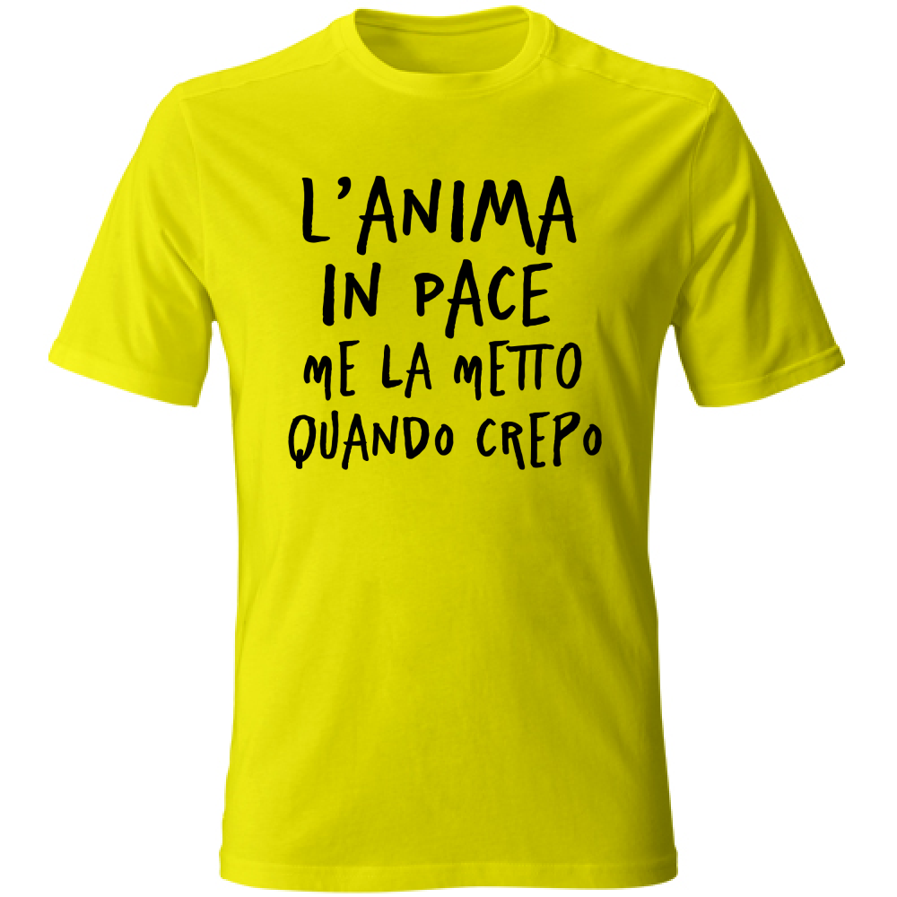 T-Shirt Unisex Anima in pace - Scritte Divertenti - Chiara