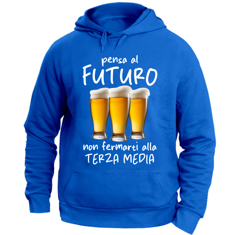 Felpa Unisex con Cappuccio Pensa al futuro - Scritte Divertenti