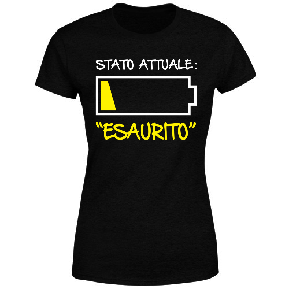 T-Shirt Donna Stato attuale: Esaurito - Scritte Divertenti