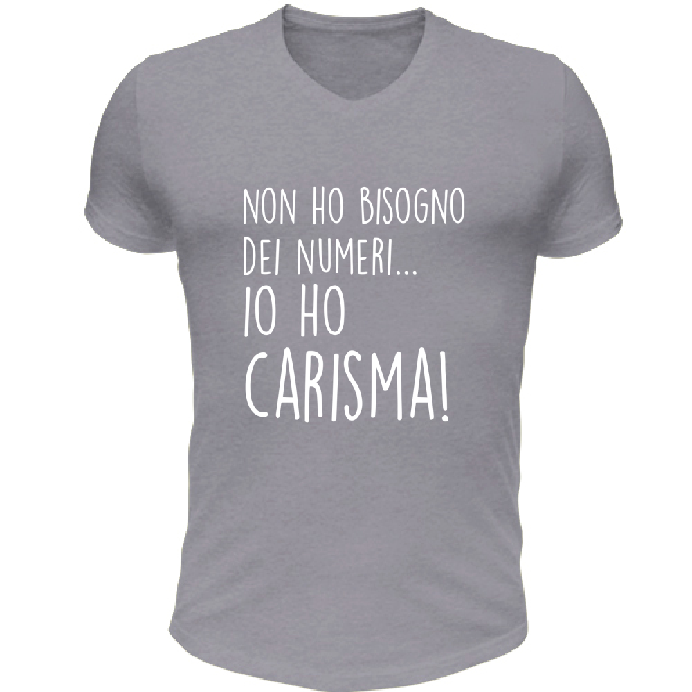 T-Shirt Unisex Scollo V Carisma - Scritte Divertenti