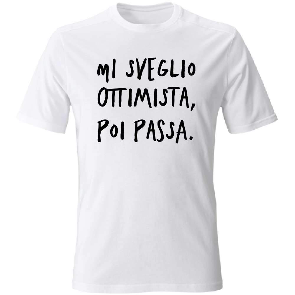 T-Shirt Unisex Ottimista - Scritte Divertenti - Chiara