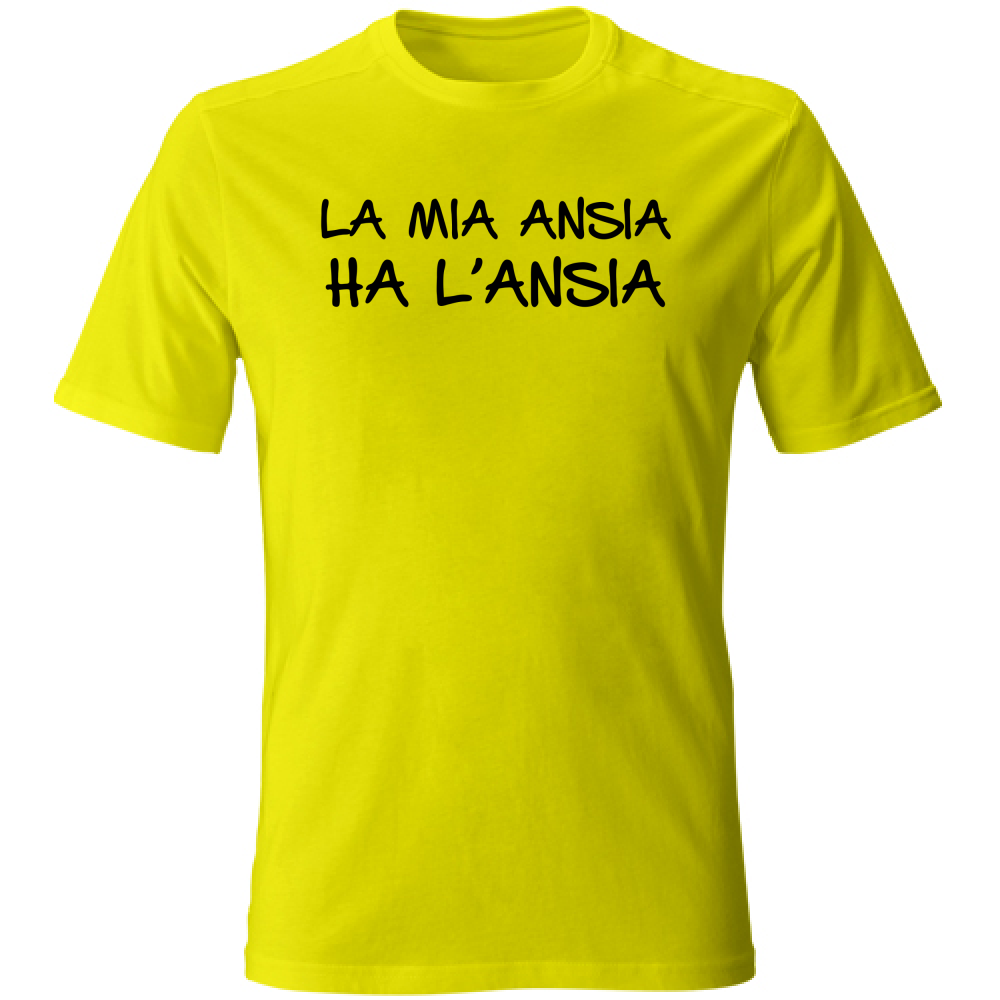 T-Shirt Unisex Ansia - Scritte Divertenti - Chiara