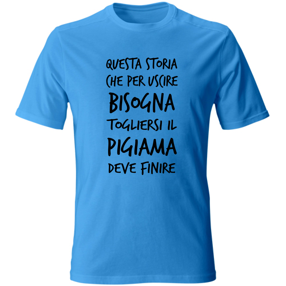 T-Shirt Unisex Pigiama - Scritte Divertenti - Chiara