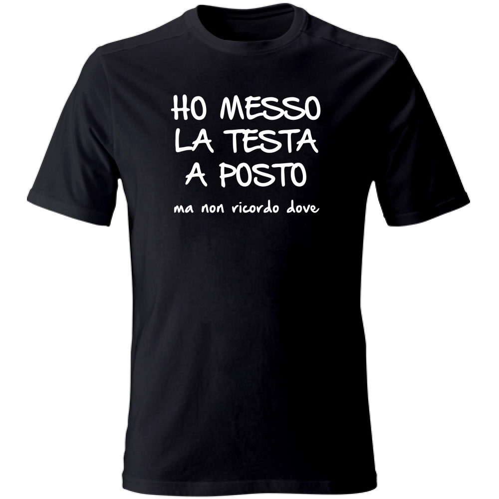 T-Shirt Unisex Large Ho messo la testa a posto - Scritte Divertenti