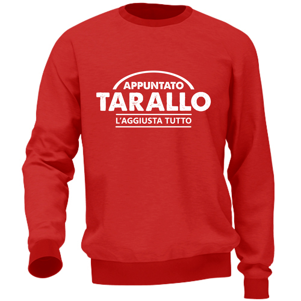 Felpa Unisex Tarallo l'aggiusta tutto