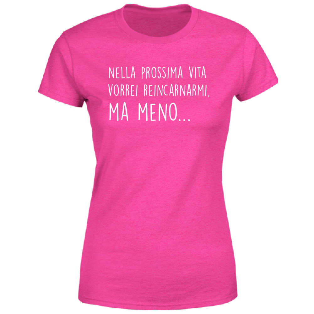 T-Shirt Donna Ma meno - Scritte Divertenti