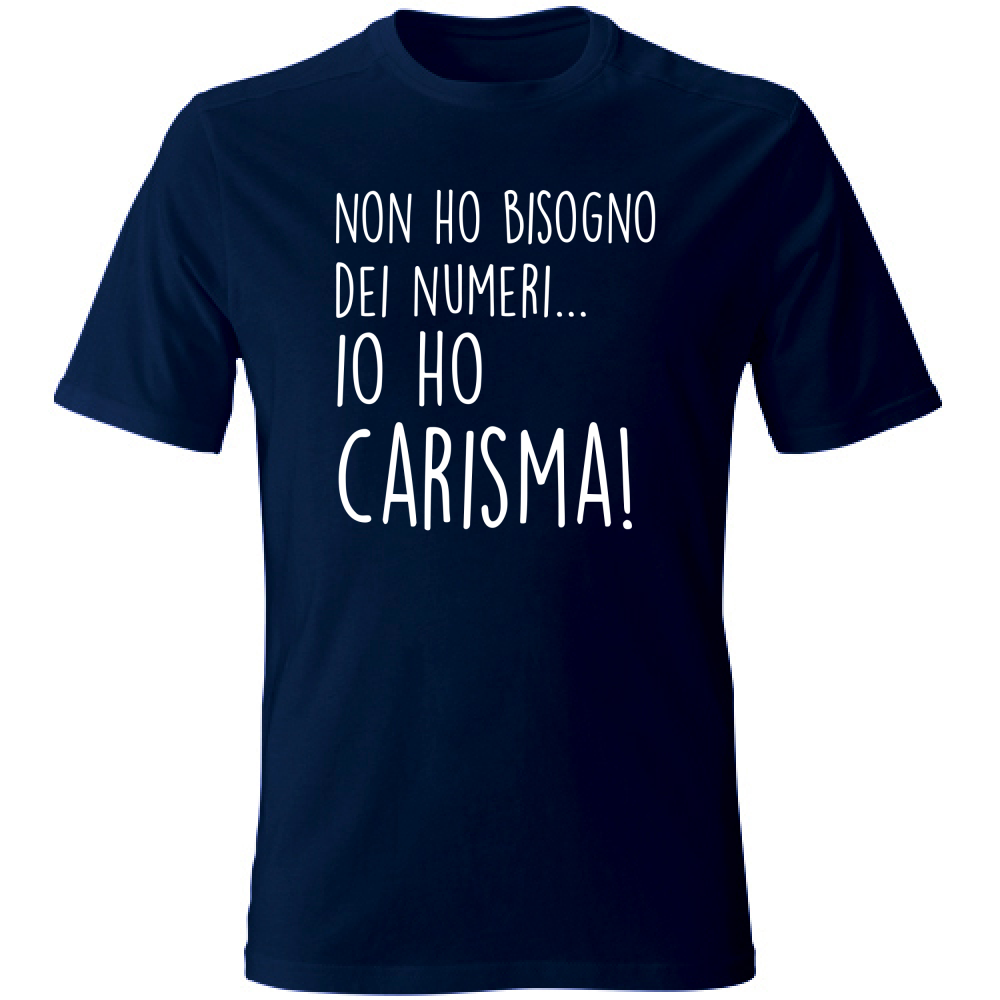 T-Shirt Unisex Carisma - Scritte Divertenti