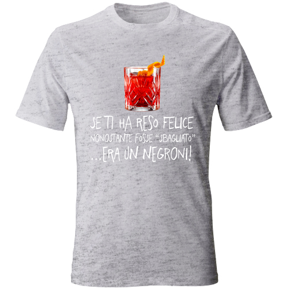 T-Shirt Unisex Negroni sbagliato - Scritte Divertenti