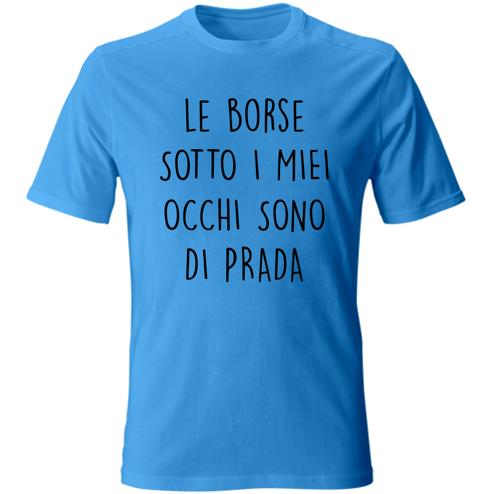 T-Shirt Unisex Borse - Scritte Divertenti - Chiara