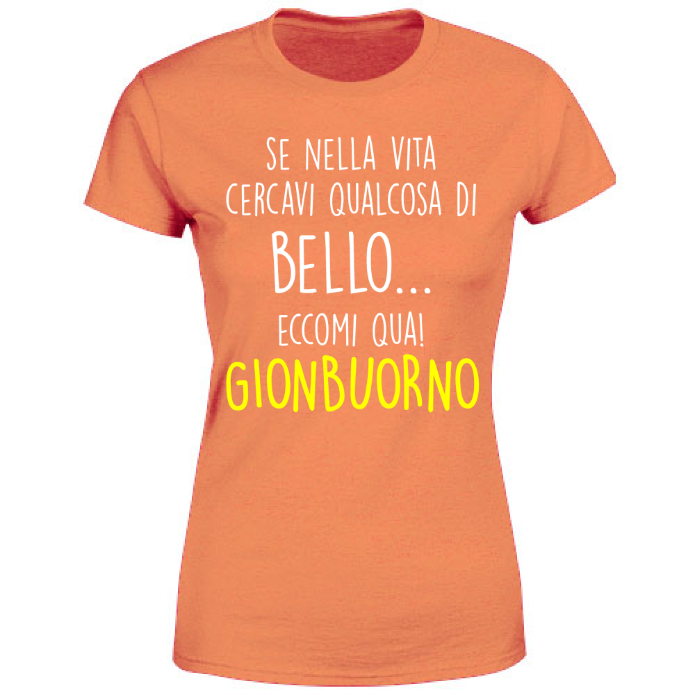 T-Shirt Donna Gionbuorno - Scritte Divertenti