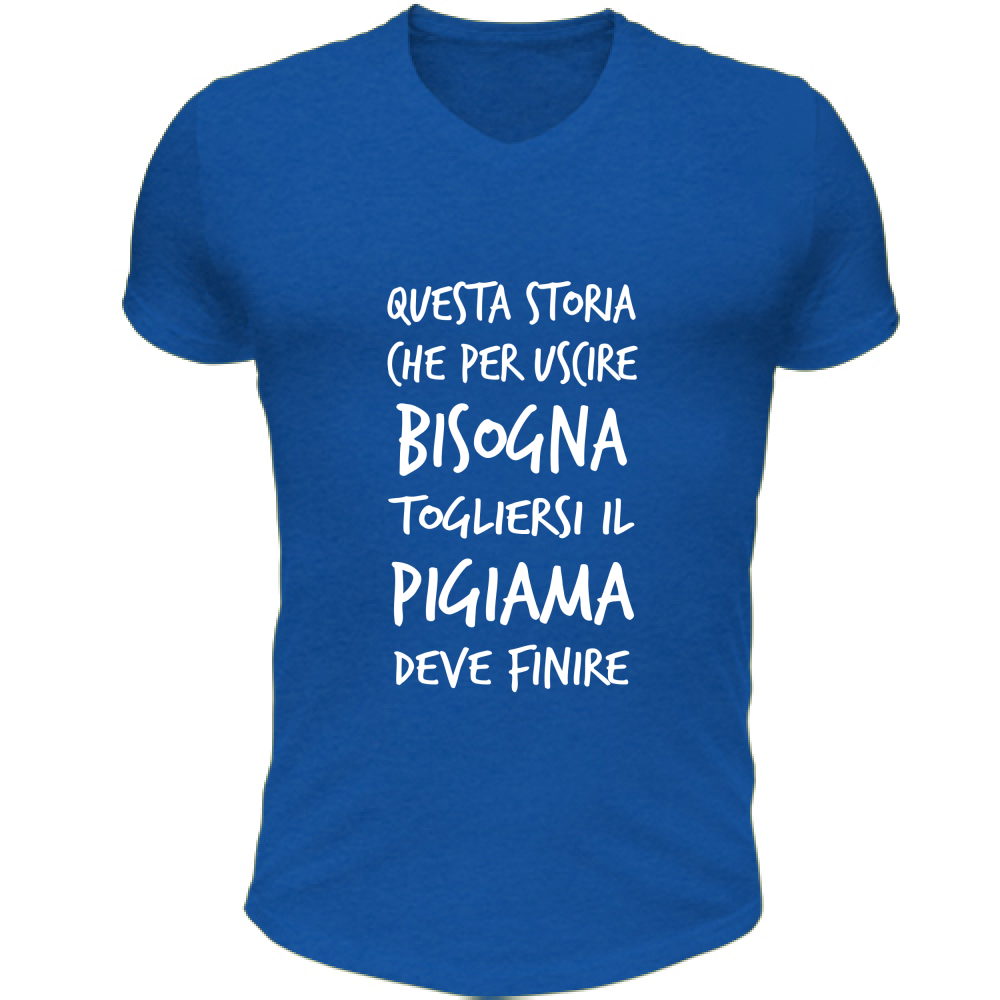 T-Shirt Unisex Scollo V Pigiama - Scritte Divertenti