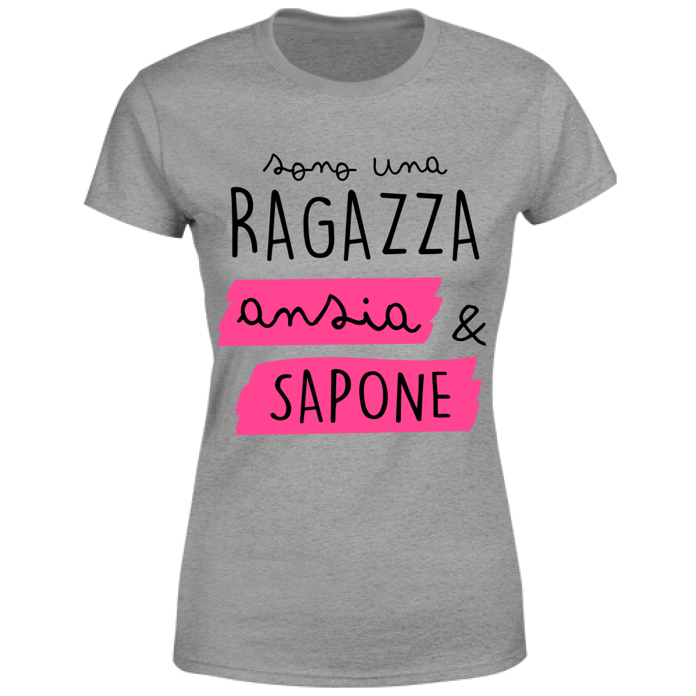 T-Shirt Donna Ansia e Sapone - Scritte Divertenti - Chiara