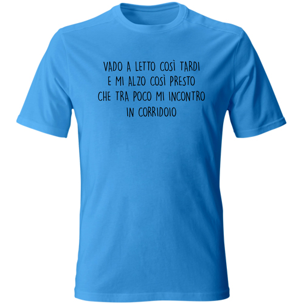 T-Shirt Unisex Corridoio - Scritte Divertenti - Chiara