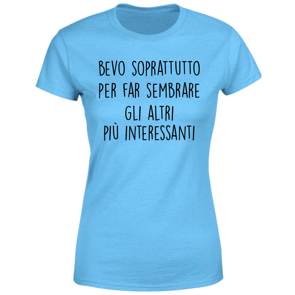 T-Shirt Donna Interessanti - Scritte Divertenti - Chiara