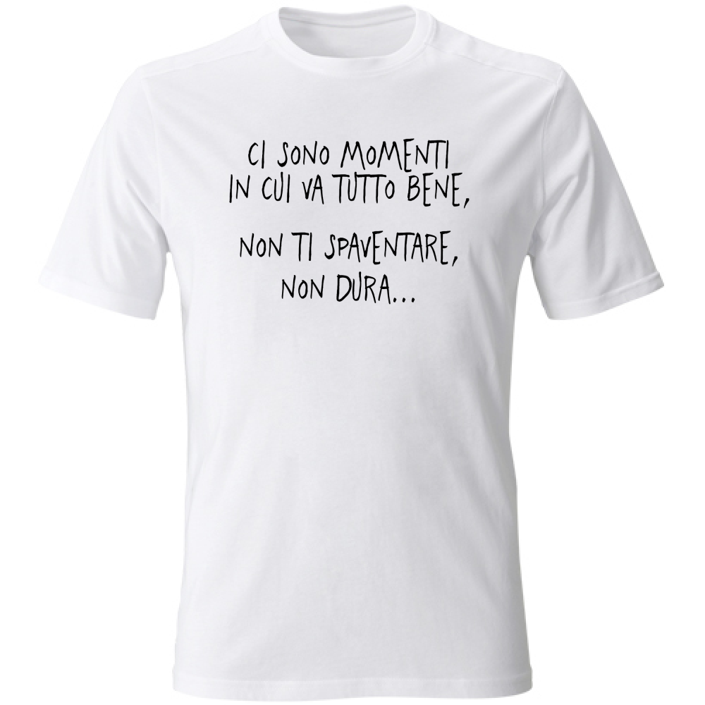 T-Shirt Unisex Momenti - Scritte Divertenti - Chiara