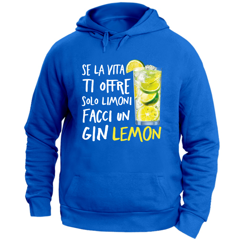 Felpa Unisex con Cappuccio Se la vita ti offre limoni - Scritte Divertenti