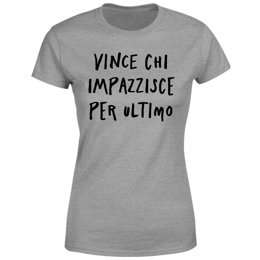 T-Shirt Donna Vince - Scritte Divertenti - Chiara