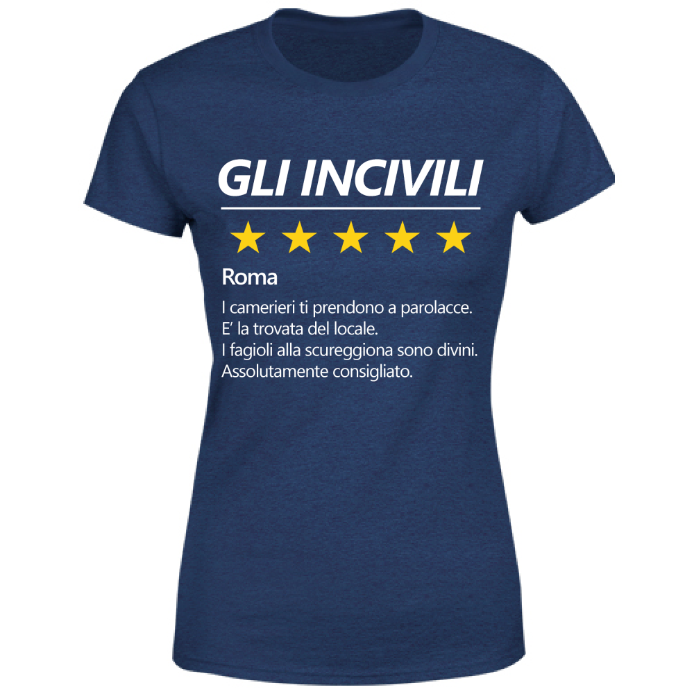 T-Shirt Donna Maglietta Gli Incivili