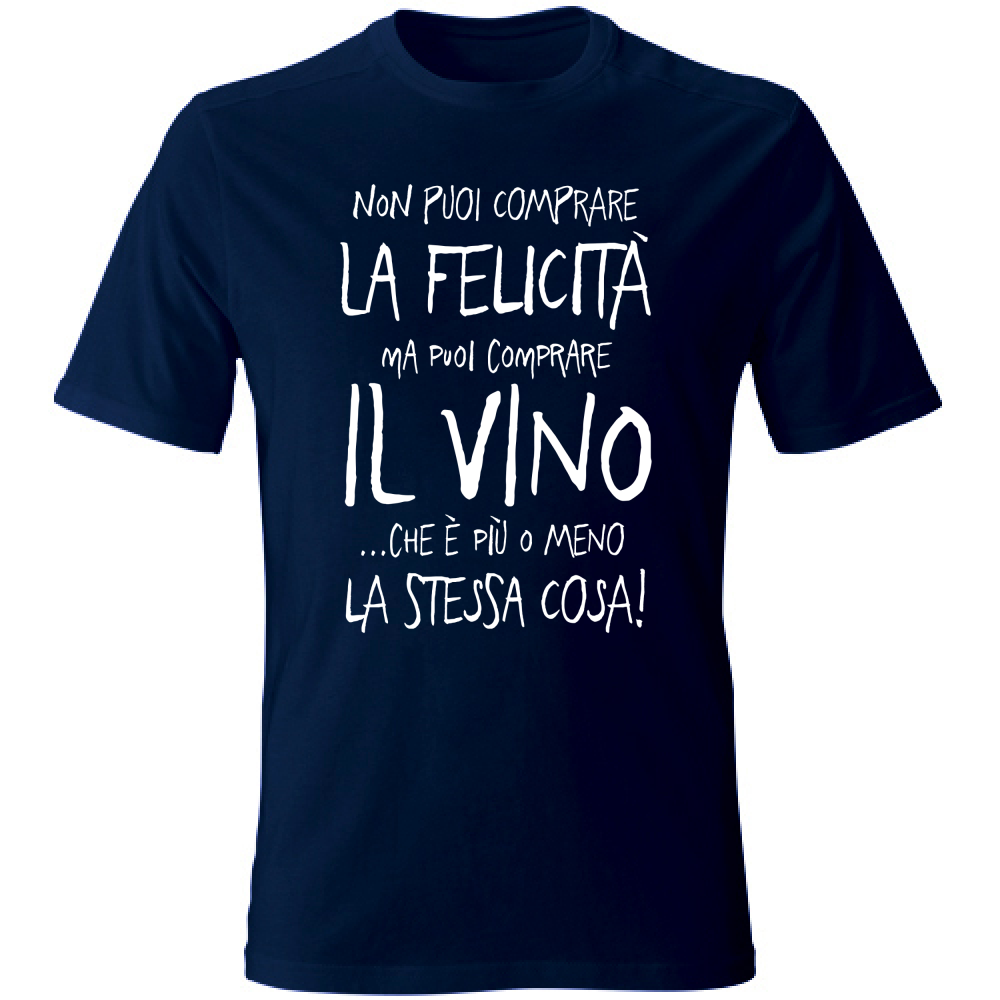 T-Shirt Unisex Puoi comprare il Vino - Scritte Divertenti