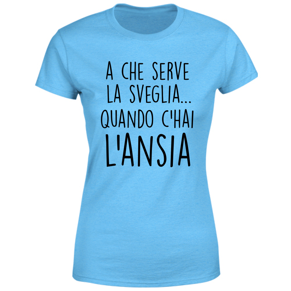 T-Shirt Donna La sveglia - Scritte Divertenti - Chiara