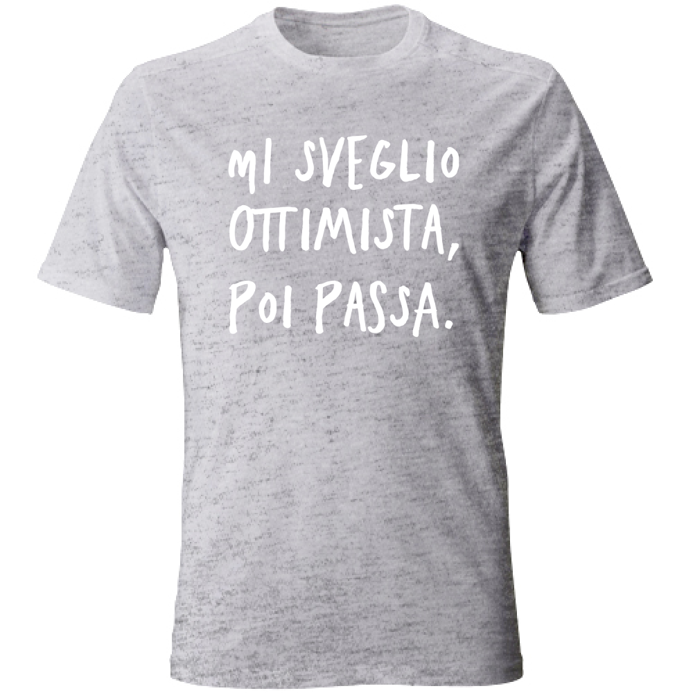 T-Shirt Unisex Ottimista - Scritte Divertenti