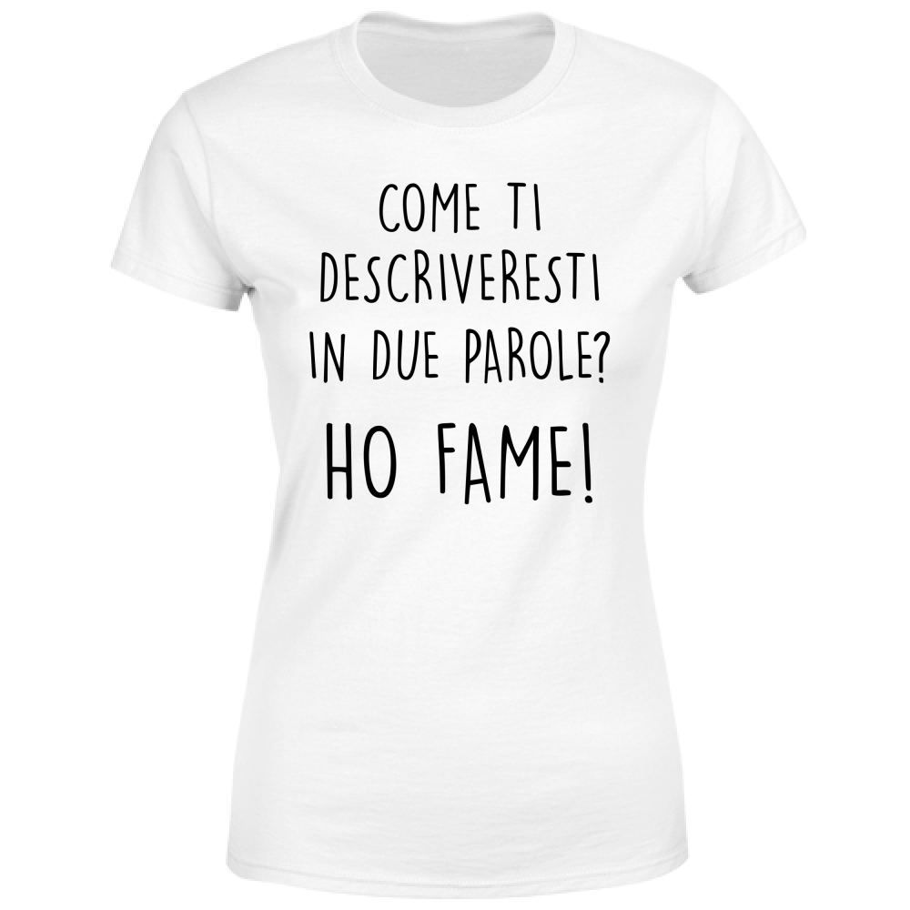 T-Shirt Donna Due parole - Scritte Divertenti - Chiara