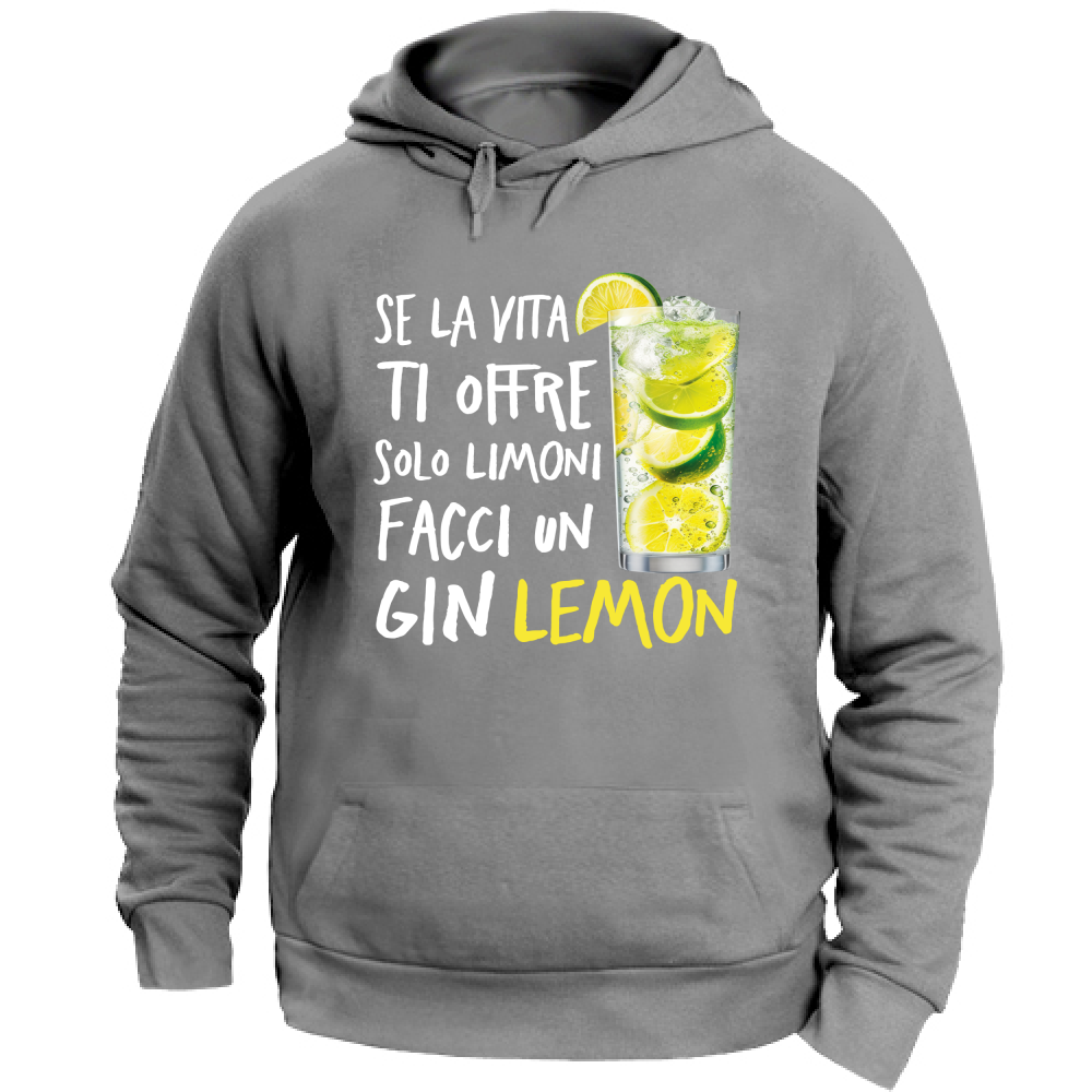 Felpa Unisex con Cappuccio Se la vita ti offre limoni - Scritte Divertenti