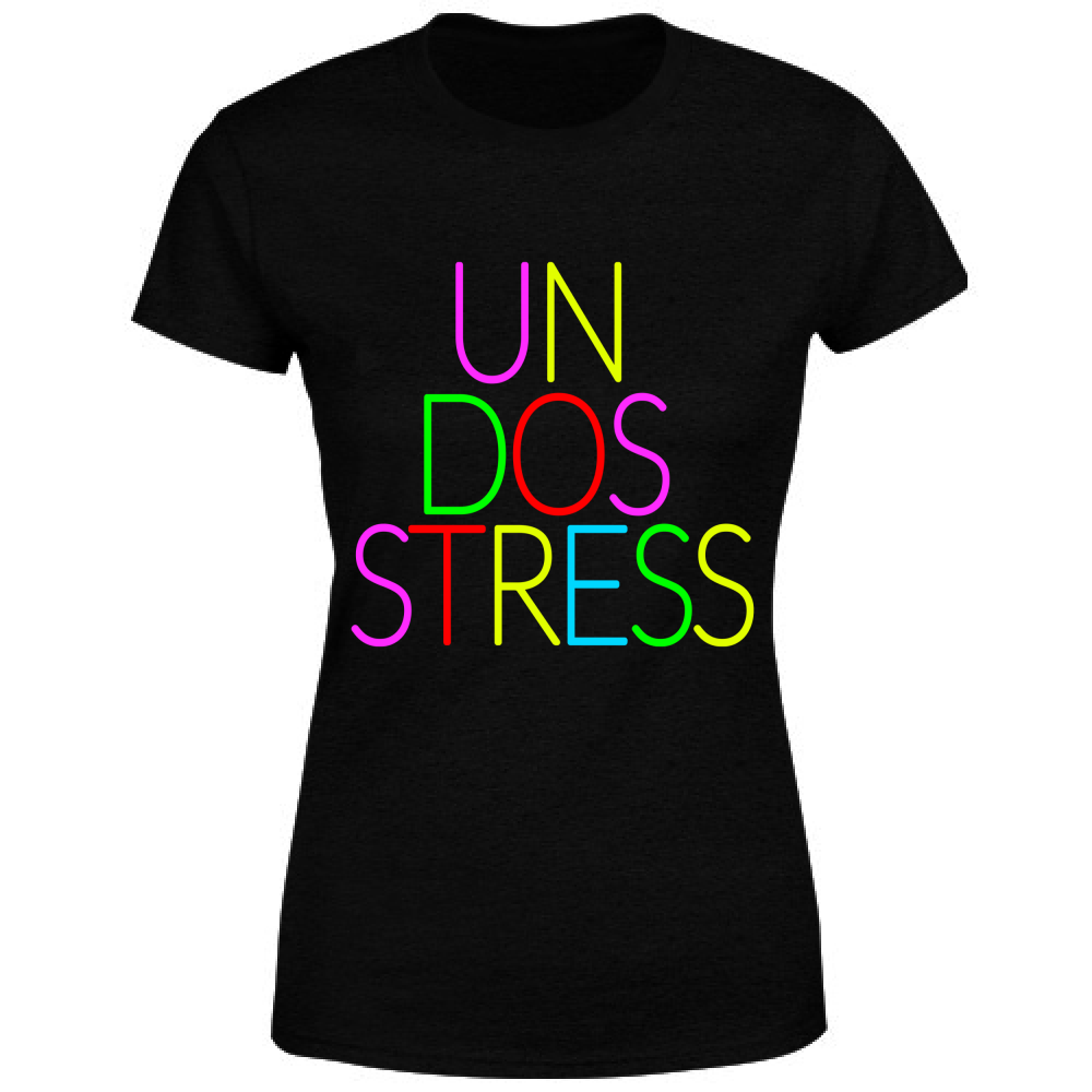 T-Shirt Donna Un dos sterss - Scritte Acide