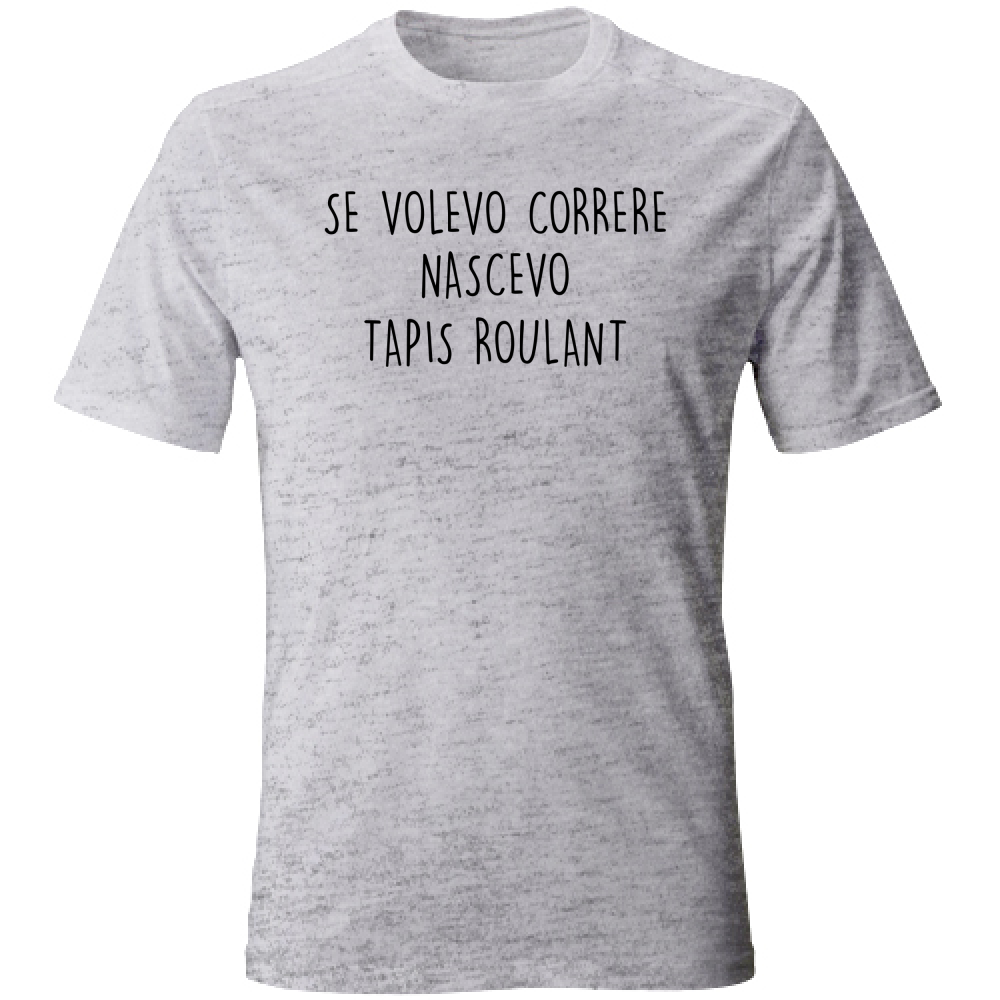 T-Shirt Unisex Tapis roulant - Scritte Divertenti - Chiara