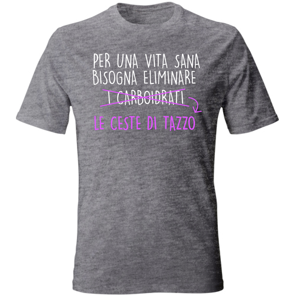 T-Shirt Unisex Per una Vita Sana - Scritte Divertenti