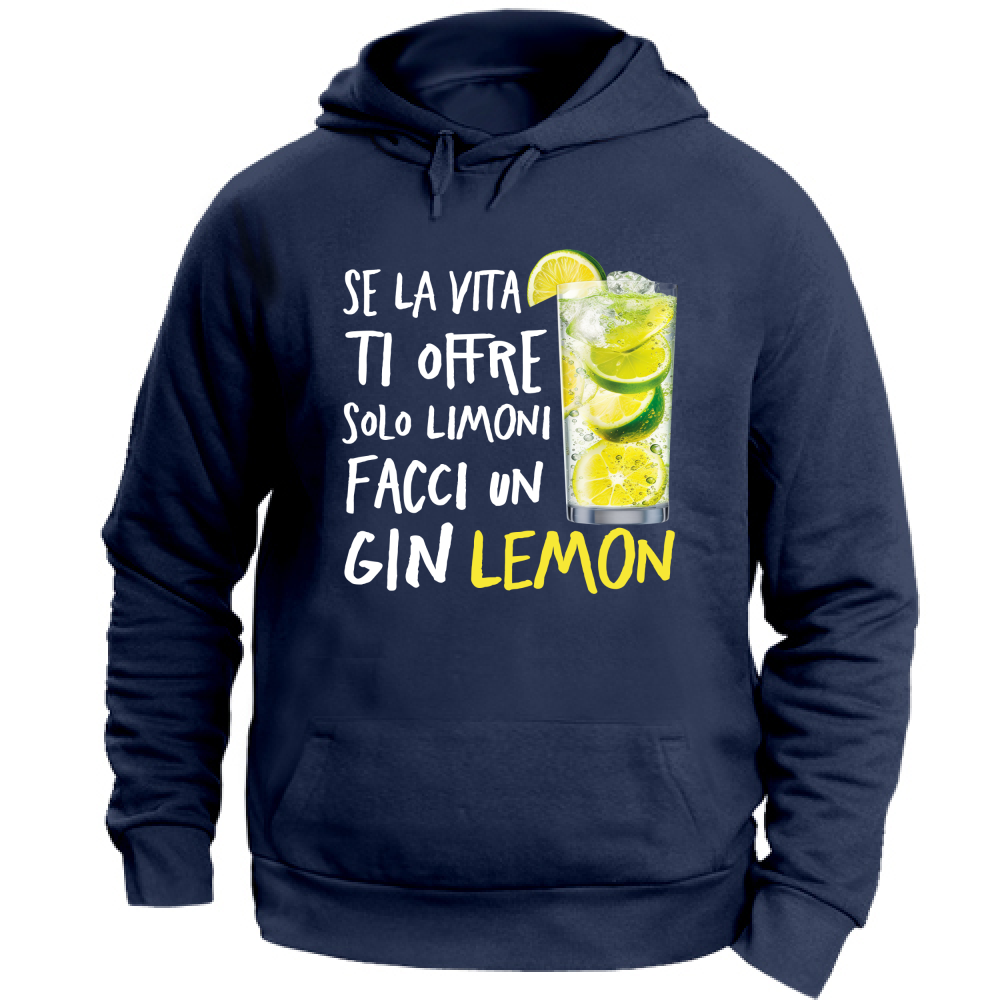 Felpa Unisex con Cappuccio Se la vita ti offre limoni - Scritte Divertenti