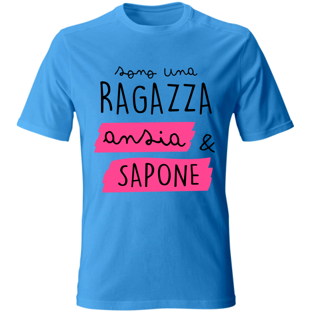 T-Shirt Unisex Ansia e Sapone - Scritte Divertenti - Chiara