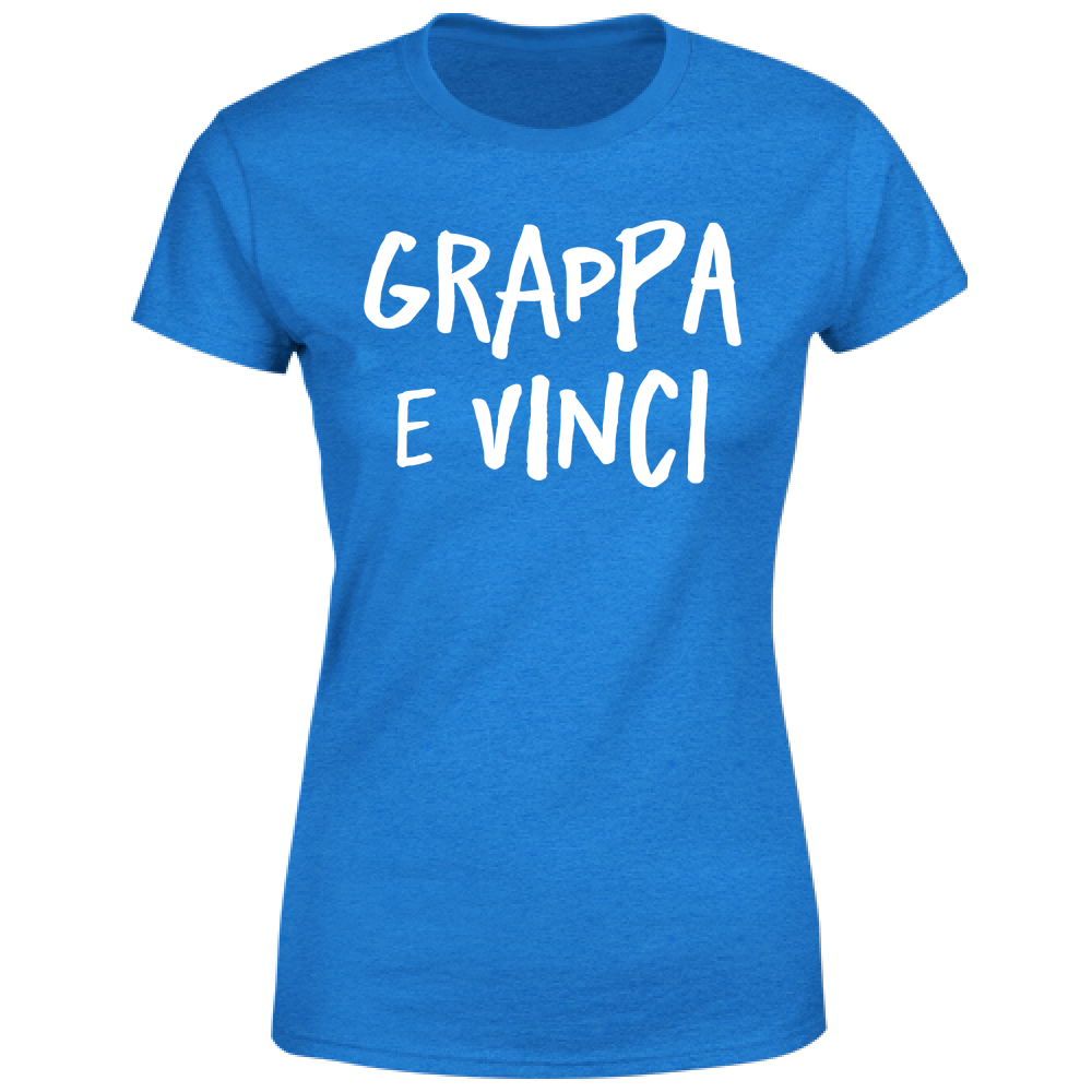 T-Shirt Donna ...e vinci - Scritte Divertenti