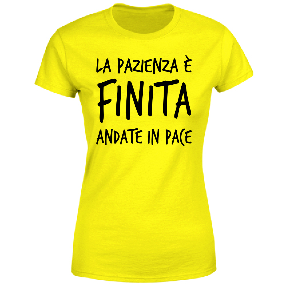 T-Shirt Donna Pazienza finita - Scritte Divertenti - Chiara