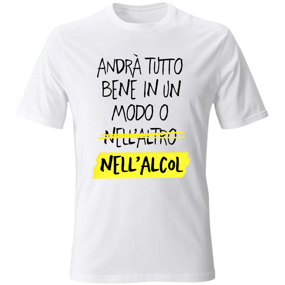 T-Shirt Unisex Tutto bene - Scritte Divertenti - Chiara