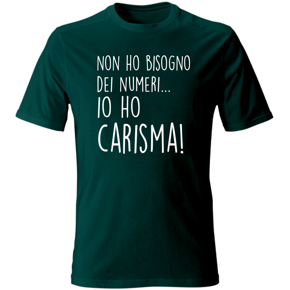 T-Shirt Unisex Carisma - Scritte Divertenti