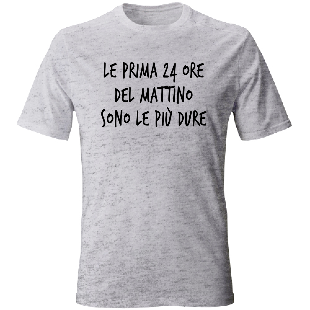 T-Shirt Unisex 24 ore - Scritte Divertenti - Chiara