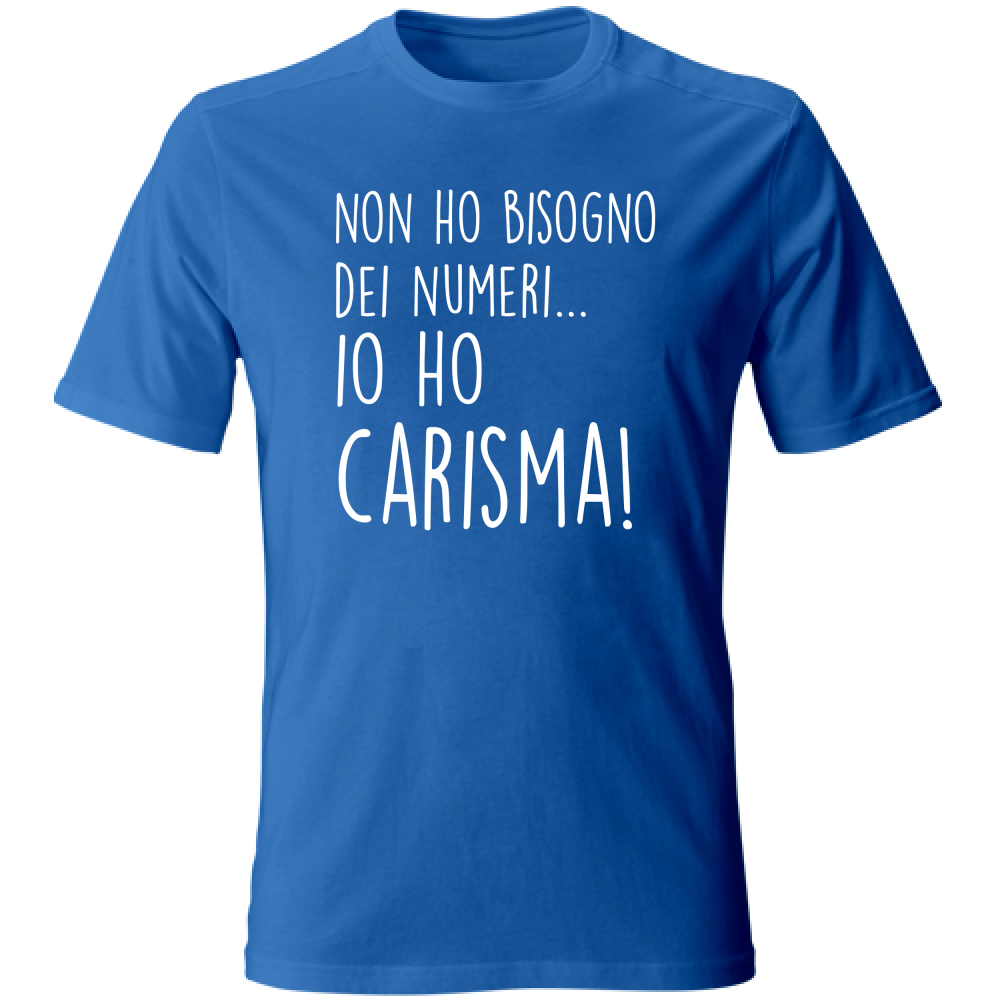 T-Shirt Unisex Carisma - Scritte Divertenti