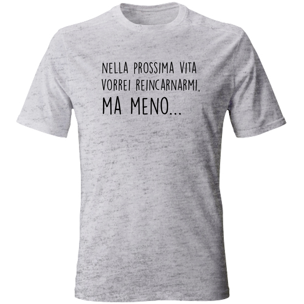 T-Shirt Unisex Ma meno - Scritte Divertenti - Chiara