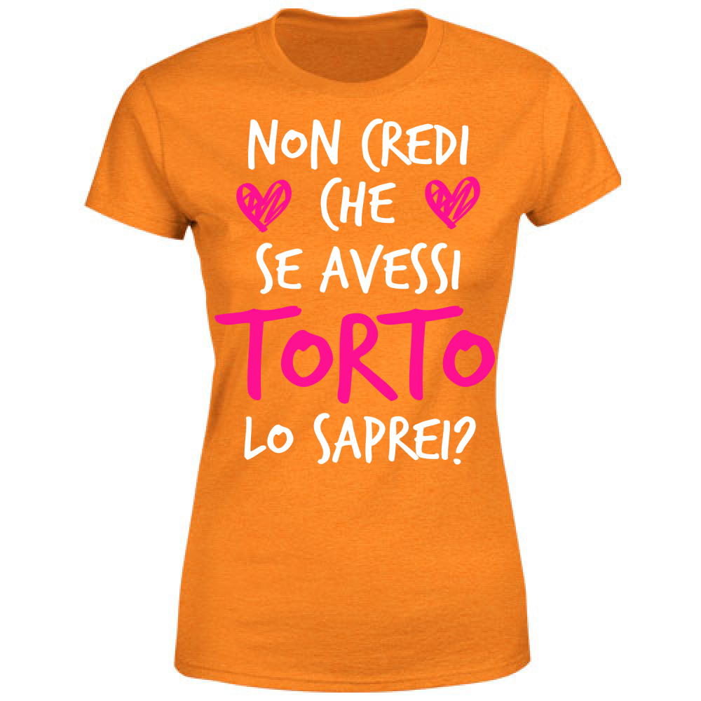 T-Shirt Donna Torto - Scritte Divertenti - Scura